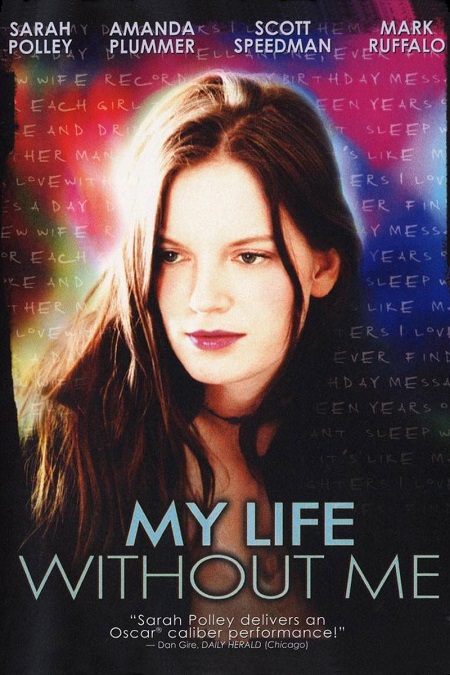 My Life Without Me (2002)