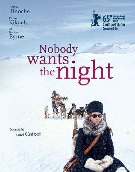 Nobody Wants the Night (2015