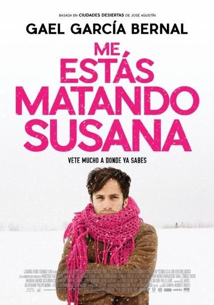 Me estás matando Susana / Deserted Cities (2016)