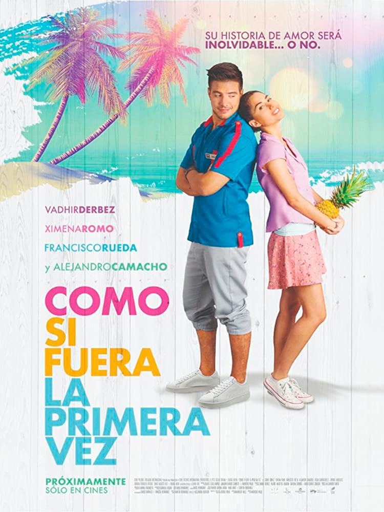 Como si fuera la primera vez (2019)