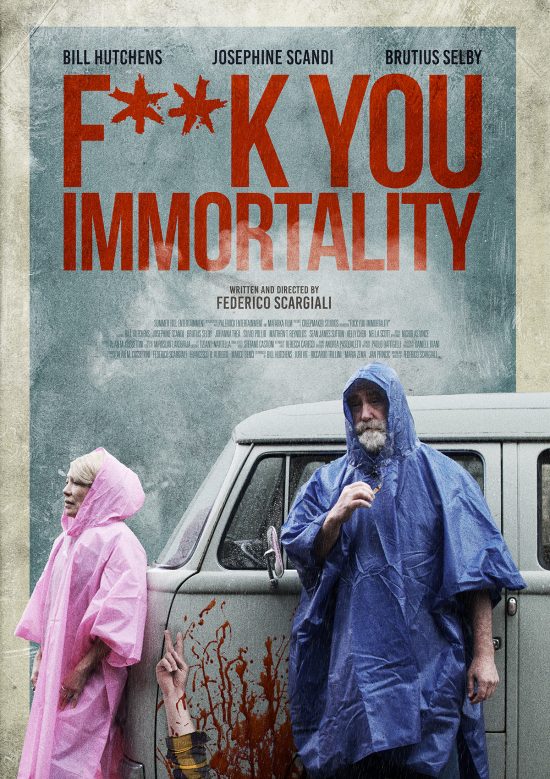 Fuck You Immortality (2019) aka Can't Kill This