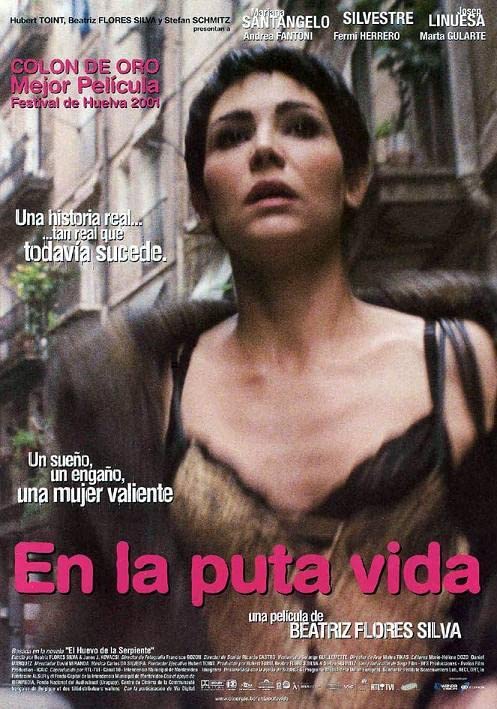 En la puta vida (2001)