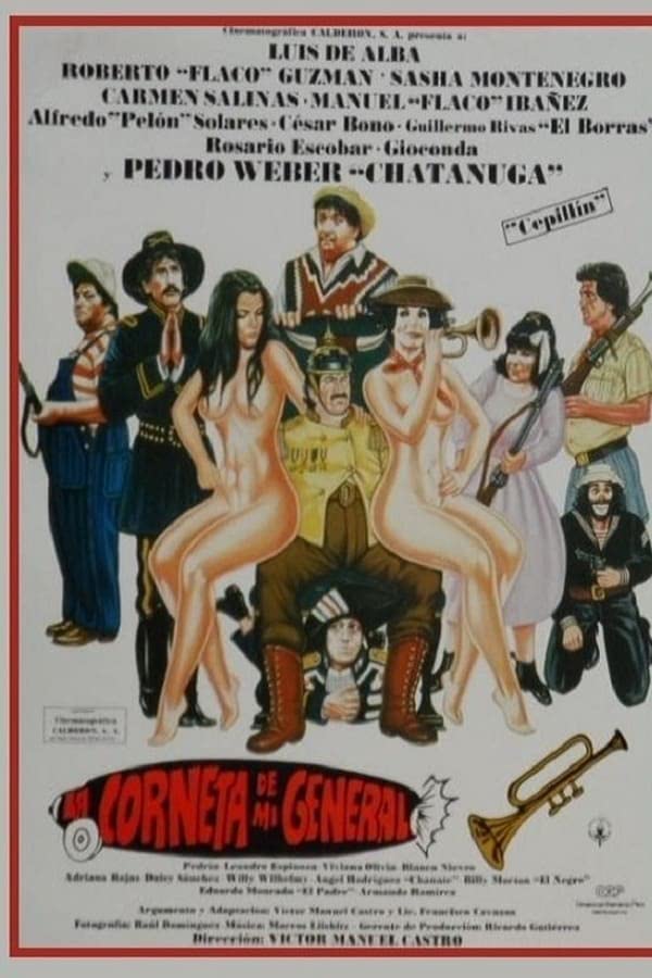 Las guerreras del amor (1989) aka La corneta de mi general