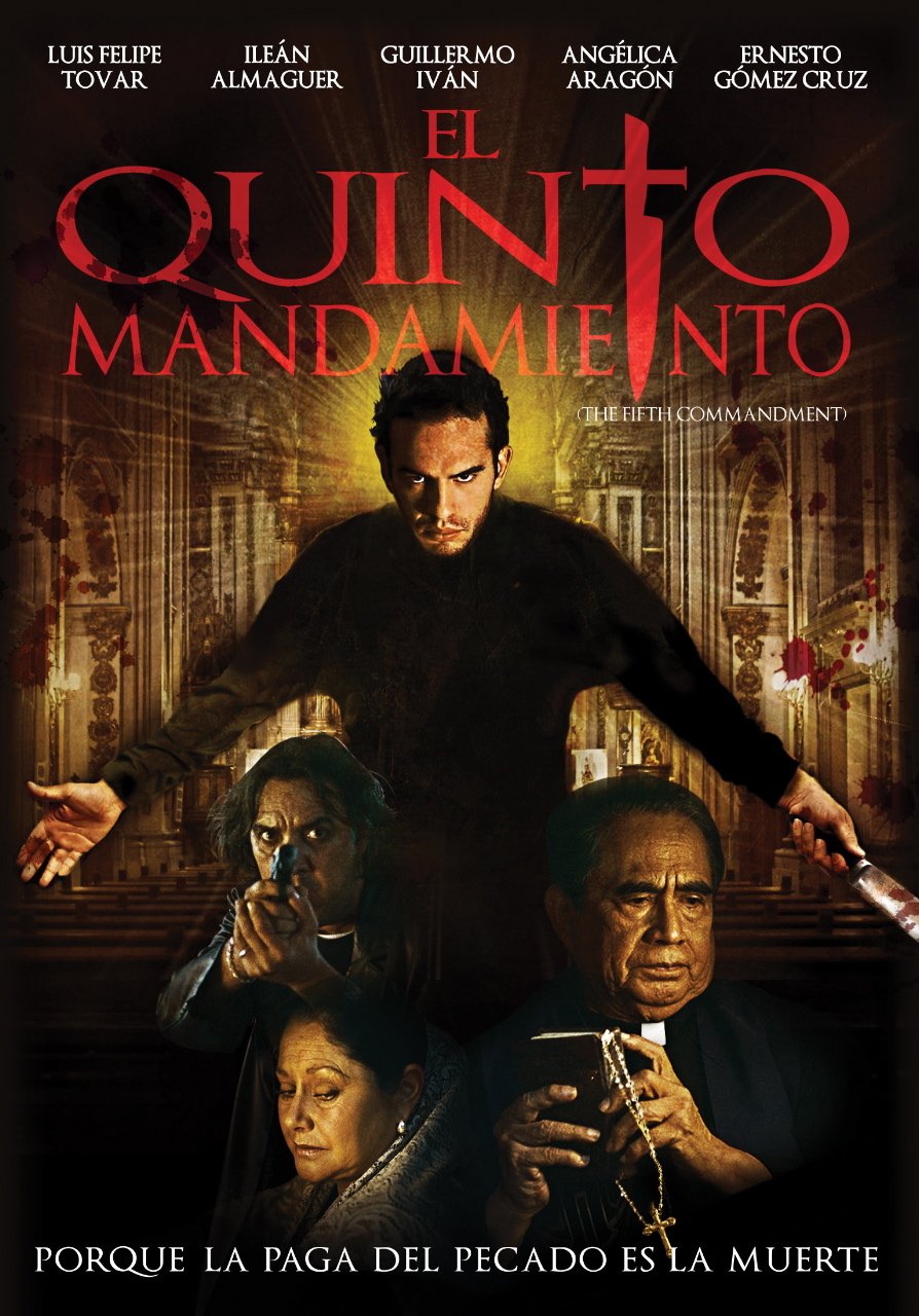 El quinto mandamiento (2008) aka El quinto mandamiento (2012)